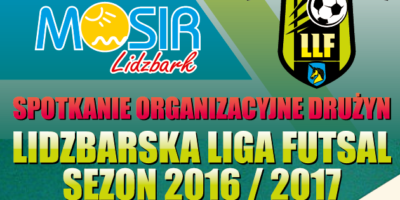 Spotkanie organizacyjne drużyn Lidzbarskiej Ligi Halowej 2016/17