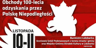 Zapraszamy na obchody 100-lecia odzyskania przez Polskę Niepodległości
