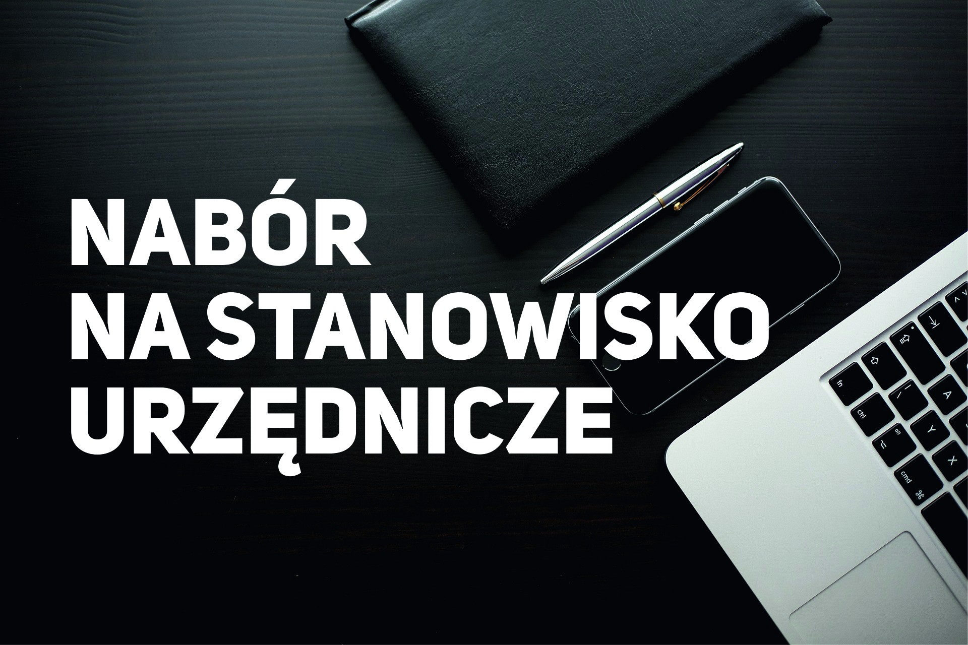 Nabór na stanowisko referent ds. pozyskiwania środków z funduszy strukturalnych i krajowych w Wydziale Inwestycji, Budownictwa i Gospodarki Komunalnej